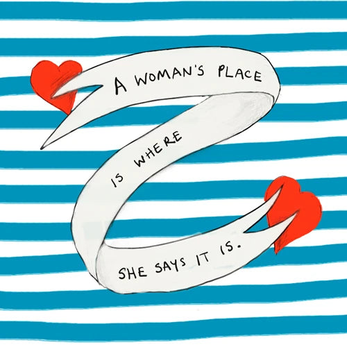 A Woman's Place Greeting Card | The Jewellery Stop